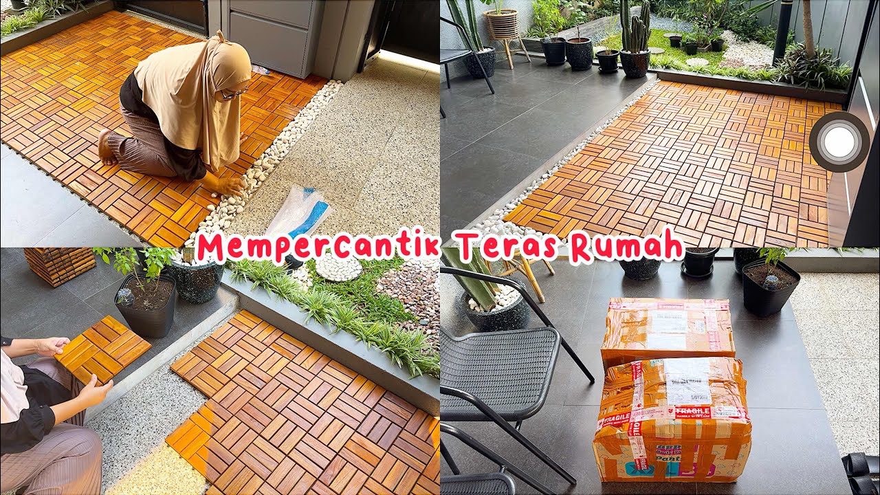 Ibu Rumah Tangga Yang Hobby Dekor | Pasang Decking Kayu Di Teras Rumah
