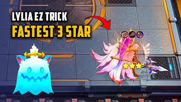 FASTEST 3 STAR LYLIA NEW EASY TRICK NOW | MAGIC CHESS GO GO