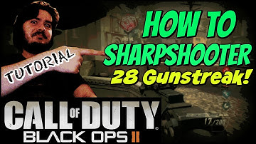 HOW TO SHARPSHOOTER | Black ops 2