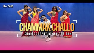 Chammak Challo | Choreography by Master Ram #RawStudios #MasterRam #Ram #raone #sharukhkhan
