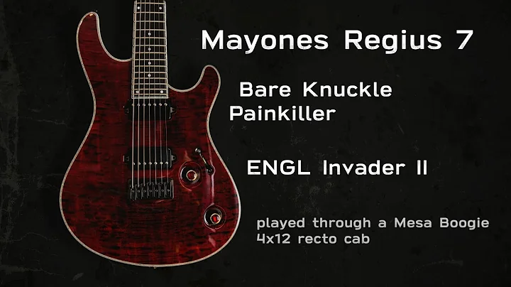 Mayones Regius 7 | ENGL Invader II | Bare Knuckle ...