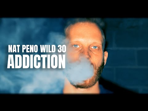 NAT PENO WILD 30 - ADDICTION