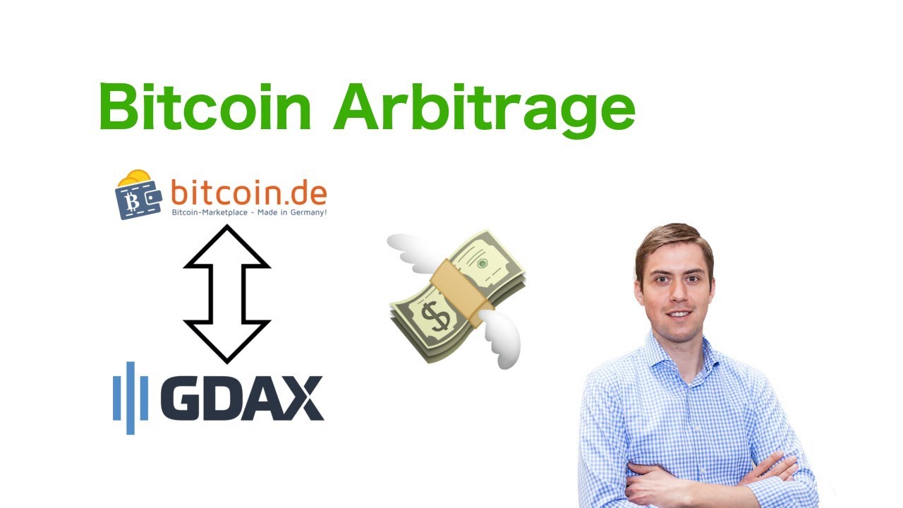 Bitcoin Arbitrage Zwischen Bitcoin De Und Gdax - 