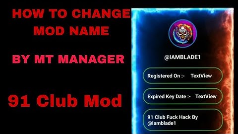 change any  mod name by mt manager #hackbigdaddy #91club #bigdaddy #modcrack #cracking