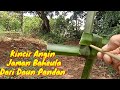 Membuat Mainan Jaman baheula, Kincir Angin Dari Daun Pandan