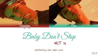 NCT U (엔시티 유) - Baby Don't Stop [Han/Rom/Eng Lyrics]