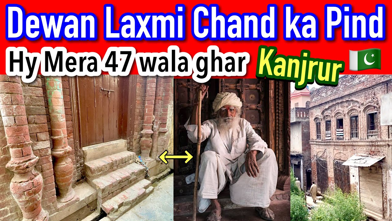 Dewan Laxmi Chand ka Pakistani Village || Border pr Ameer Hinduon ka Village || Kanjrur