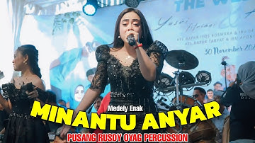 PUSANG RUSDY OYAG PERCUSSION - MINANTU ANYAR MEDLEY