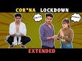 COR*NA LOCKDOWN EXTENDED || Rachit Rojha