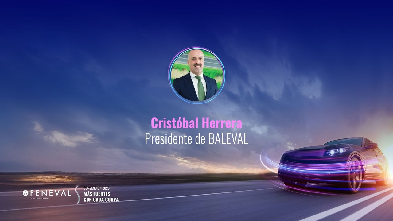 CONVENCIÓN FENEVAL 2025: Ponencia Cristóbal Herrera, BALEVAL