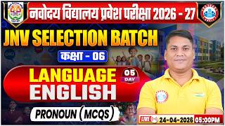 JNV Selection Free Batch 2026-27 | Class 6 | English Language | Pronoun MCQS | RWA | JNVST 2026