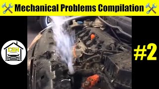 2021 Mechanical Problems Compilation | Part 2