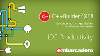 IDE Productivity for C Builder XE8 IDE Productivity for C Builder XE8
