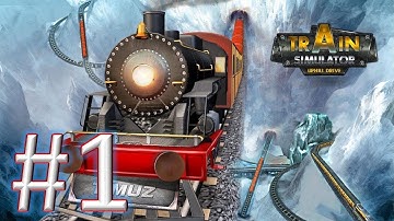 Train Simulator UpHill Drive gameplay walkthrough 1 android & ios