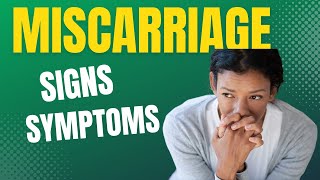 10 Signs And Symptoms Of Miscarriage In Early Pregnancy