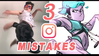 INSTAGRAM ART: TOP 3 MISTAKES