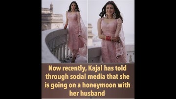 Kajal Aggarwal went on honeymoon after a week of marriage, shared such a picture