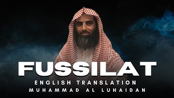Surah Fussilat, 19-36 (سورة فصلت) | English Translation | Muhammad Al Luhaidan (محمد اللحيدان)