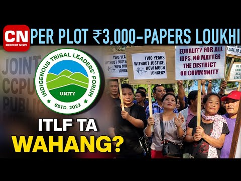 Per Plot ₹ 3,000-Papers Loukhi : ITLF ta Wahang? I Connect News