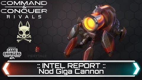 Nod Giga Canon - Intel Report | Command and Conquer Rivals
