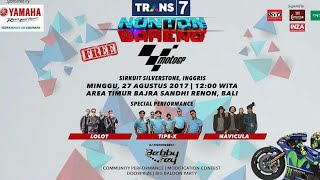 #panggungX @tipexofficial minggu 27 agustus 2017|| nobar motogp || bali