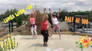 ZUMBA WARM UP DALE AL 100