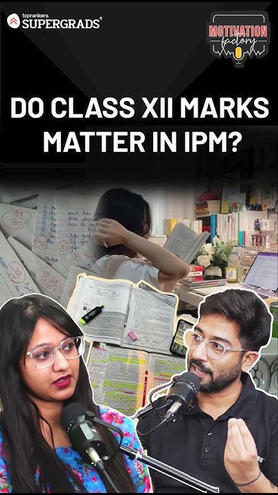 do-class-12-marks-matter-in-ipm-how-high-school-grades-impact-iim