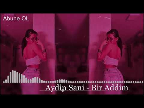 Aydin Sani - Bir Addim (Elsen Music) 2022