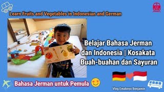 Belajar Bahasa Jerman dan Indonesia | Kosakata Buah-buahan dan Sayuran