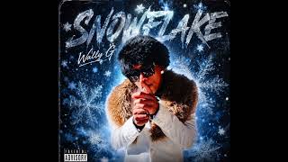 SNOWFLAKE ft WALLY G(OFFICIAL AUDIO)