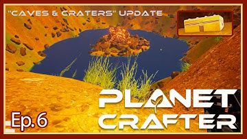 Planet Crafter | Ep 6 | Finding the Crater & Golden Chest