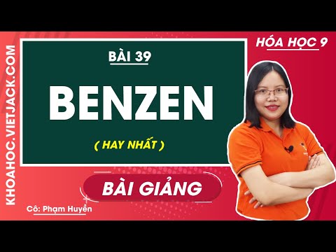 Benzen Tạo Ra Brombenzen - Benzen - Bài 39 - Hóa học 9 - Cô Phạm Thu Huyền (HAY NHẤT)