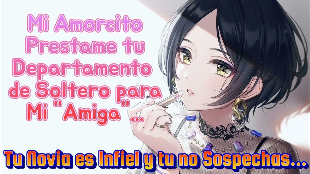 Asmr Amor Necesito las Llaves de tu Depa para mi Amiga/ Novia Infiel/Roleplay/Anime.