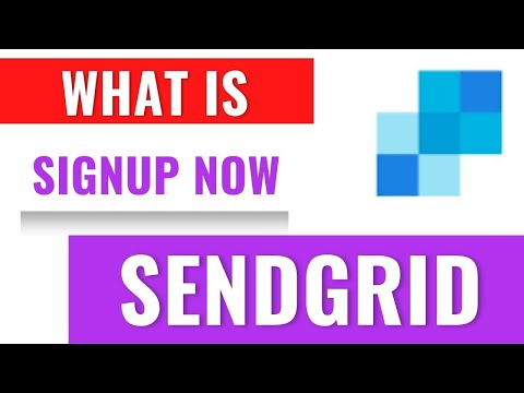 What is Sendgrid and Send Grids Sign UP Account!!!