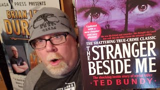 THE STRANGER BESIDE ME - TED BUNDY SERIAL KILLER / Ann Rule / Book Review / Brian Lee Durfee