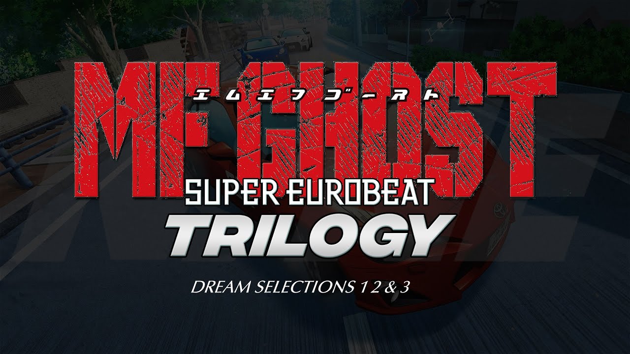 MF GHOST DREAM SELECTIONS TRILOGY - 3 HOUR SUPER EUROBEAT NON-STOP
