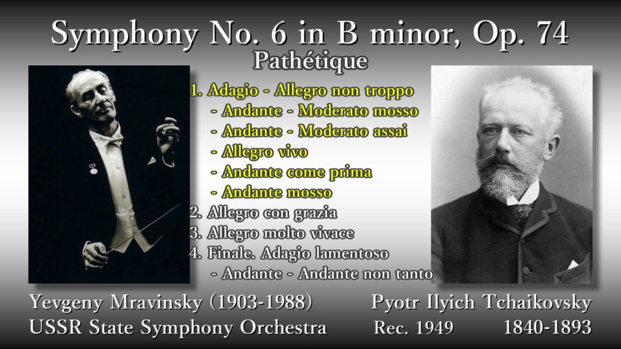 Tchaikovsky: Symphony No. 6 `Pathétique`, Mravinsky (1949