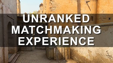 The Unranked Matchmaking Experience (And Guide)
