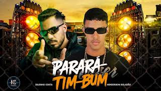 Parará Tim-Bum - Iguinho Costa , Henderson Boladão