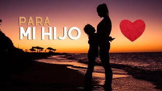 Video carta para dedicar a mi hijo