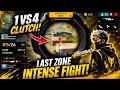 🔥 1 VS 4 CLUTCH in Last Zone 😱 Free Fire Intense Fight Gameplay