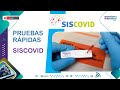 PRUEBAS RÁPIDAS/ SISCOVID