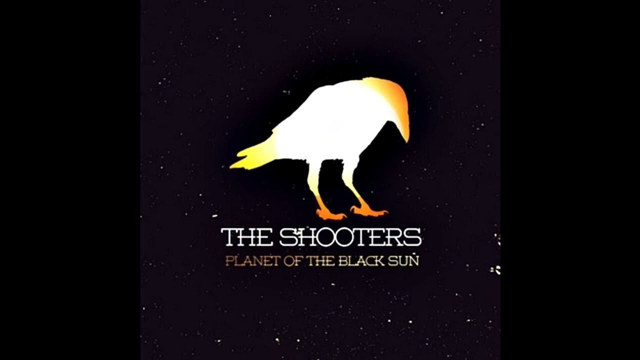 The Shooters - Planet Of The Black Sun (Full Album) - YouTube