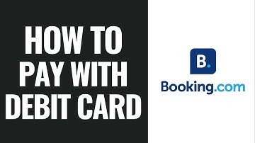 How To Pay Booking.com With Debit Card | How To Add Payment Method On Booking.com