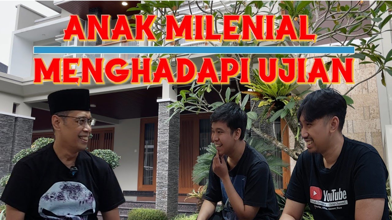 ANAK MILENIAL MENGHADAPI UJIAN