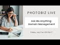 PhotoBiz Live - Ask Me Anything: Domain Management