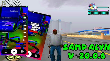 CLIENT SAMP ALYN V20.0.6 REMAKE || GTA SAMP ANDROID 2025
