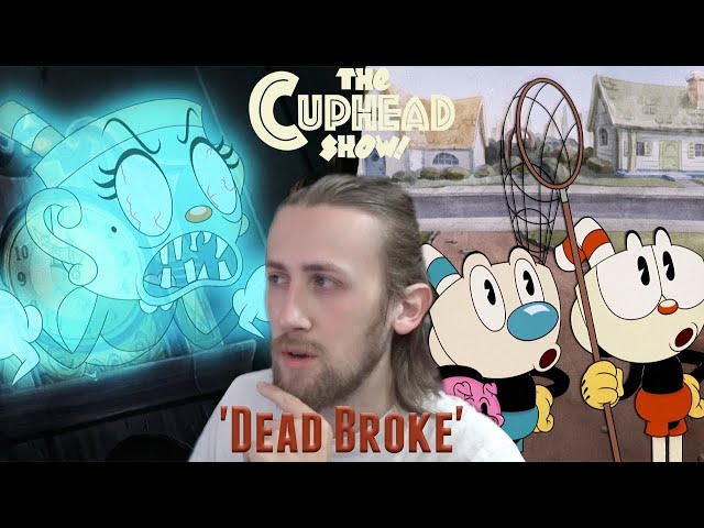Watch The Cuphead Show Season 2 Episode 9 - Dead Broke Online Now