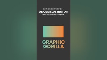 Create Editable Gradient Text in Adobe Illustrator Using the Eyedropper Tool (2024)