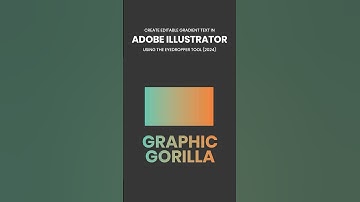 Create Editable Gradient Text in Adobe Illustrator Using the Eyedropper Tool (2024)